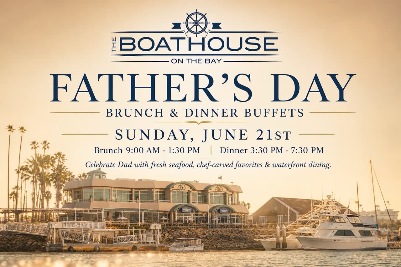 Father's Day Brunch & Dinner Buffets at Boathouse on the Bay